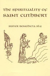 Saint Cuthbert: Spirituality and History Explored