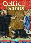 Celtic Saints: A Guide to Holy Island