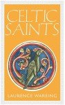 Celtic Saints: Holy Island's Spiritual Heritage