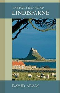 Lindisfarne: History, Saints, and Spiritual Journey