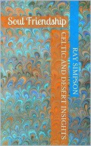 Celtic Insights on Spirituality and Friendship