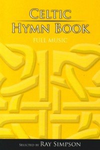 Celtic Hymn Book: Spiritual Songs from Lindisfarne