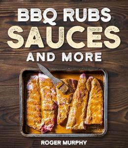 Ultimate BBQ Sauces Cookbook for Pitmasters