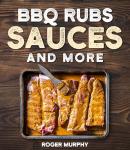 Ultimate BBQ Sauces Cookbook for Pitmasters