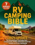 Ultimate RV Camping Guide: 3000+ Campgrounds & Tips