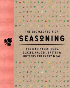 350 Flavorful Marinades, Rubs, and Sauces Guide