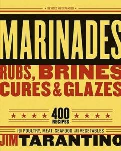 400 Flavorful Recipes for Marinades and Rubs