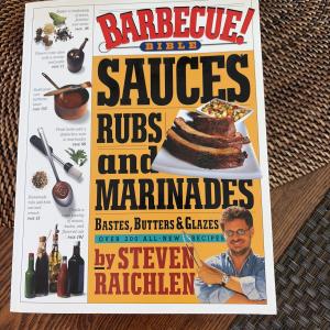 Barbecue Bible: Sauces, Rubs, and Marinades Cookbook
