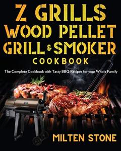 Z Grills Wood Pellet Grill & Smoker Recipe Book