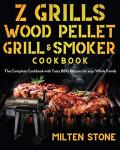 Z Grills Wood Pellet Grill & Smoker Recipe Book