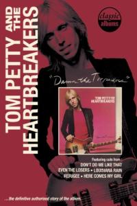 Tom Petty - Classic Albums: Damn the Torpedoes
