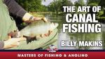 The Art of Canal Fishing - Billy Makins (Masters of Fishing & Angling)