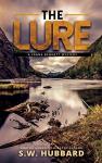 The Lure: a small town, outdoor adventure mystery (Frank Bennett Adirondack Mountain Mystery Series Book 1)