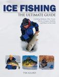Ultimate Guide to Ice Fishing Techniques and Gear
