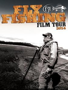 2014 Fly Fishing Film Tour