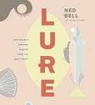 Lure: Delicious Sustainable Seafood Recipes