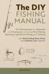 DIY Fishing Manual for Freshwater and Saltwater