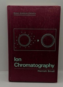 Ion Chromatography: Insights by Hamish Small