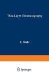 Thin-Layer Chromatography Laboratory Handbook by Egon Stahl