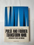Pulse and Fourier Transform NMR: Theory and Methods