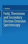 Field and Electron Emission Spectroscopy Paperback