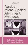 Passive Micro-Optical Alignment Methods - Hardcover