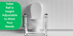 Height Adjustable Toilet Safety Rail for Seniors