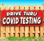 Heavy-Duty Vinyl Drive-Thru Virus Testing Banner