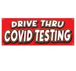 Heavy-Duty Vinyl Drive-Thru Virus Testing Banner