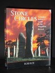 Stone Circles: A Modern Builders Guide to the Megalithic Revival