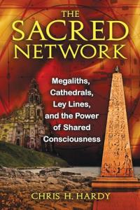 Sacred Sites: Megaliths, Cathedrals, and Ley Lines
