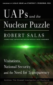Uaps and the Nuclear Puzzle: Visitations, National Security, and the Need for Transparency