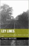 Ley Lines: Ancient British Paths and Sites