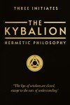 The Kybalion: Hermetic Philosophy