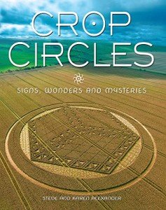 Crop Circles: Signs, Wonders and Mysteries