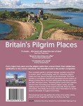 Britain's Pilgrim Places: The First Complete Guide to Every Spiritual Treasure (British Pilgrimage Trust)