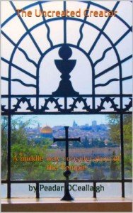 The Uncreated Creator: A middle-way consideration of the Temple