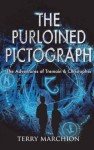 The Purloined Pictograph: Volume 2 (The Adventures of Tremain & Christopher)