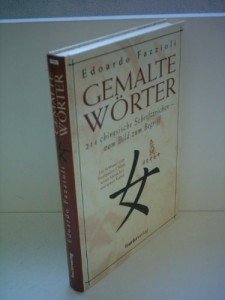 Chinese Calligraphy; From Pictograph to Ideogram: The History of 214 essential Chinese/Japanese Characters.