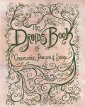 The Druid's Book of Ceremonies, Prayers and Songs