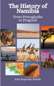 The History of Namibia: From Petroglyphs to Progress