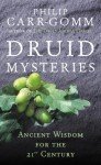 Druid Mysteries: Ancient Wisdom for the 21st Century: vi