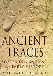 Ancient Traces: Mysteries in Ancient and Early History