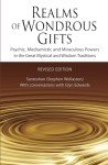 Realms of Wondrous Gifts: Psychic, Mediumistic and Miraculous Powers in the Great Mystical and Wisdom Traditions (revised edition)