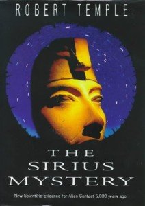 The Sirius Mystery: Conclusive New Evidence of Alien Influence on the Origins of Humankind in the Traditions of an African Tribe