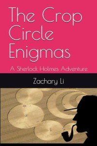 The Crop Circle Enigmas: A Sherlock Holmes Adventure
