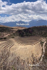 Notebook: Resilience... (Sacred Sites Series : Peru)