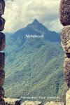 Notebook: Remember Your Strength... (Sacred Sites Series : Peru)