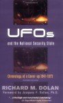 UFOs and the National Security State: Chronology of a Coverup, 1941-1973 [Paperback] [2002] (Author) Richard M. Dolan, Jacques F. Vallee
