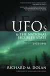 UFOs and the National Security State: The Cover-Up Exposed, 1973-1991 by Richard M. Dolan (2009-09-01)